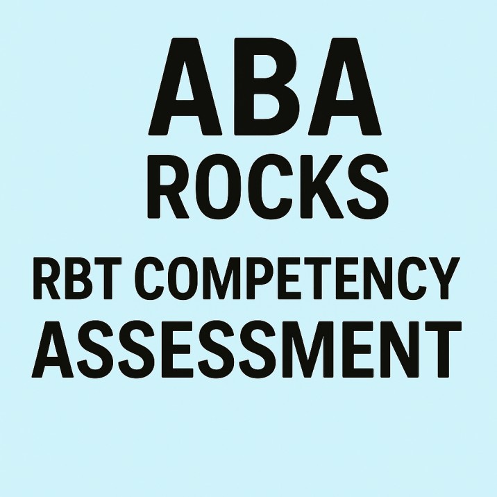 ABA Rocks: RBT Competency Assessment
